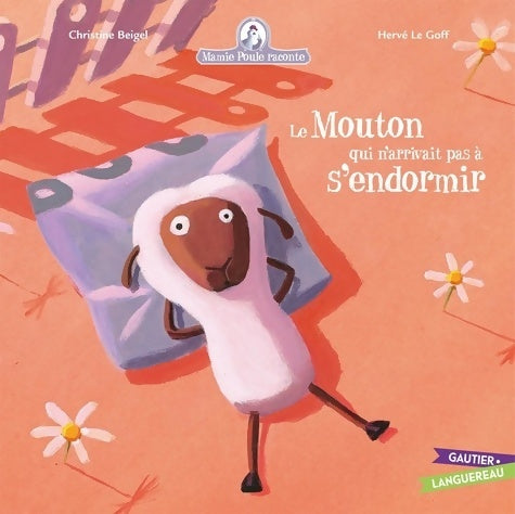 Livrenpoche : Mamie poule raconte Tome IX : Le mouton qui n'arrivait pas à s'endormir - Christine Beigel - Livre