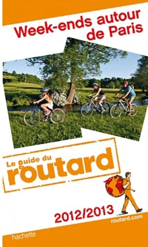 Livrenpoche : Week-ends autour de Paris 2012-2013 - Collectif - Livre