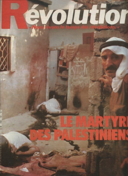Livrenpoche : Révolution n°134 : le martyre des palestiniens - Collectif - Livre