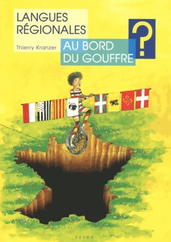 Livrenpoche : Langues régionales : au bord du gouffre ? - Thierry Kranzer - Livre