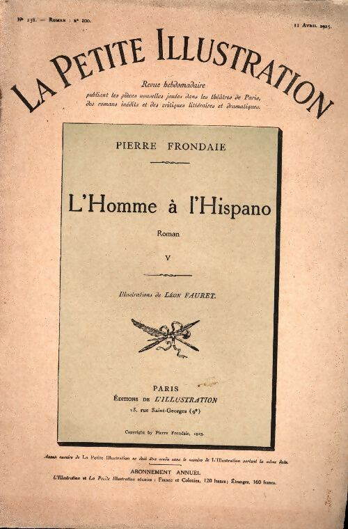Livrenpoche : La petite illustration n°238 Roman n°100 : : L'homme à l'Hispano Tome V - Collectif - Livre