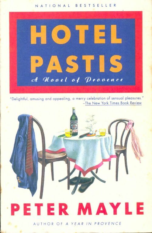 Livrenpoche : Hôtel Pastis - Peter Mayle - Livre