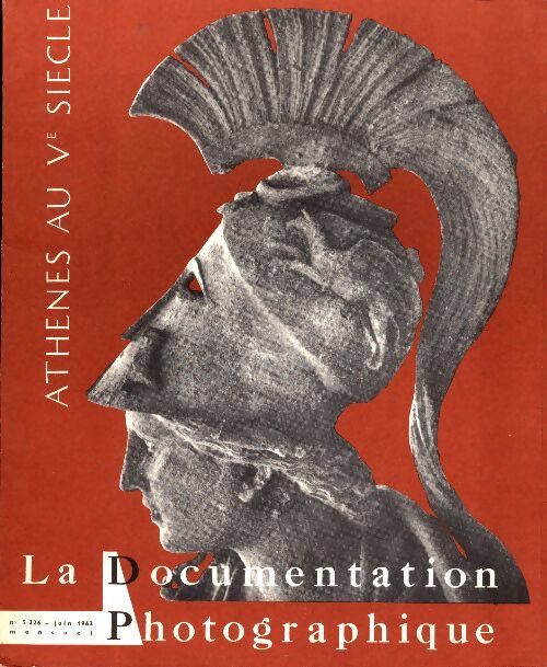 Livrenpoche : La documentation photographique n°5226 : Athènes au Ve siècle - Collectif - Livre