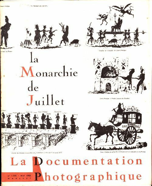 Livrenpoche : La documentation photographique n°5225 : La Monarchie de juillet - Collectif - Livre