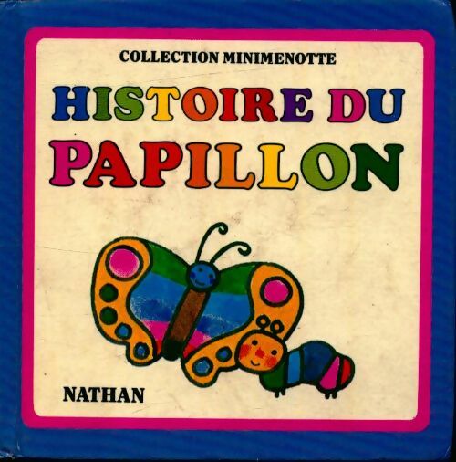 Livrenpoche : Histoire d'un papillon - Collectif - Livre