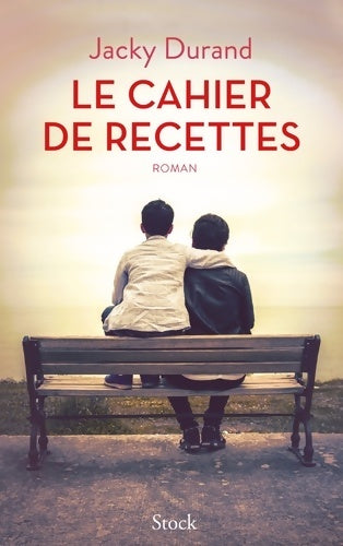 Livrenpoche : Le cahier de recettes - Jacky Durand - Livre
