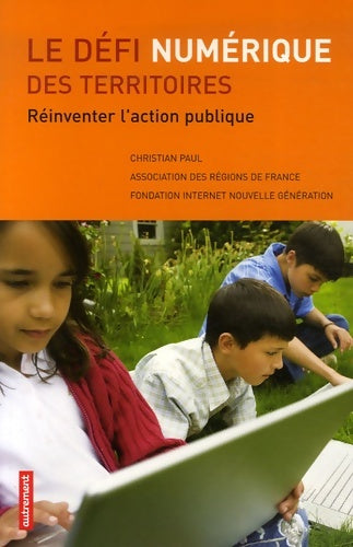 Livrenpoche : Le défi numérique des territoires - Christian Paul - Livre