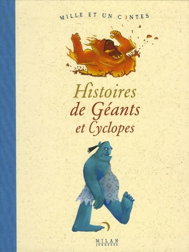 Livrenpoche : Histoires de géants et cyclopes - Anouk Bloch-Henry - Livre