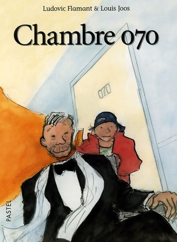 Livrenpoche : Chambre 070 - Ludovic Flamant - Livre