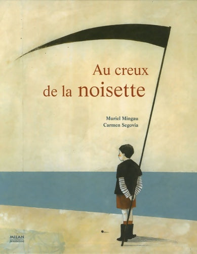 Livrenpoche : Au creux de la noisette - Muriel Mingau - Livre