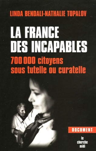 Livrenpoche : La France des incapables - Linda Bendali - Livre
