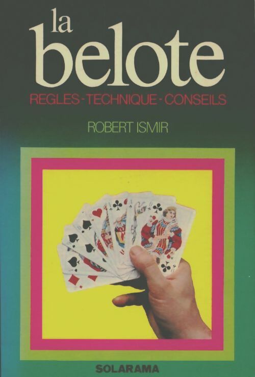 Livrenpoche : La belote - Robert Ismir, Ismir R. - Livre
