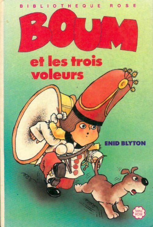 Livrenpoche : Boum et les trois voleurs - Enid Blyton - Livre