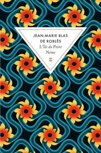 Livrenpoche : L'Île du point Némo - Jean-Marie Blas de Roblès - Livre