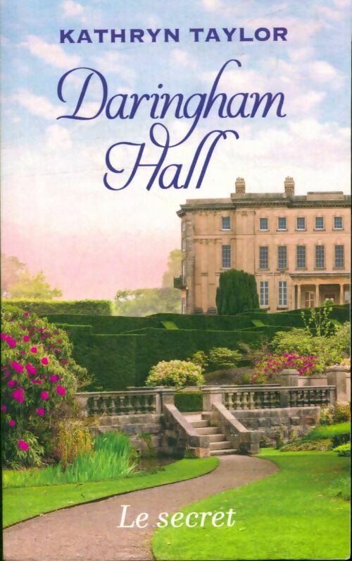 Livrenpoche : Daringham hall Tome II : Le secret - Kathryn Taylor - Livre