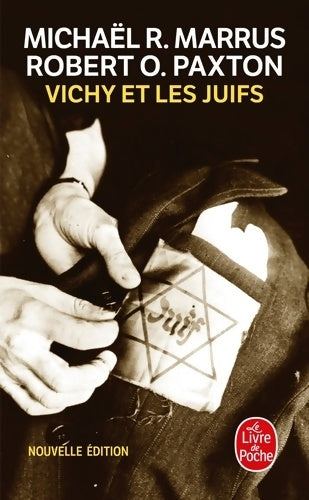 Livrenpoche : Vichy et les juifs - Michaël R. Marrus - Livre