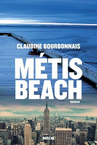 Livrenpoche : Métis beach - Claudine Bourbonnais - Livre