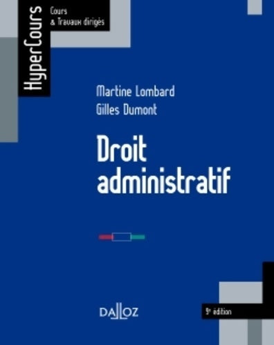Livrenpoche : Droit administratif - 9e éd. : Hypercours - Martine Lombard - Livre