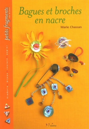 Livrenpoche : Bagues et broches en nacre - Marie Chassan - Livre