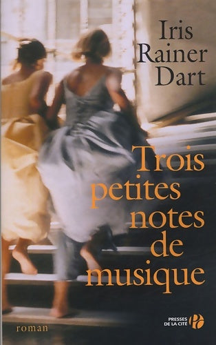 Livrenpoche : Trois petites notes de musique - Iris Rainer Dart - Livre