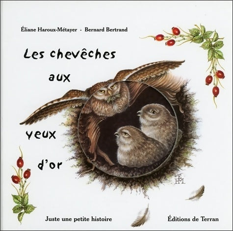 Livrenpoche : Les chevêches aux yeux d'or - Bernard Bertrand - Livre