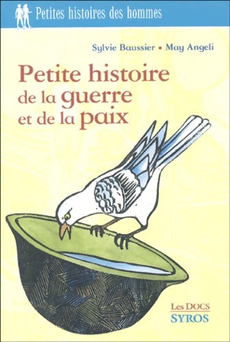 Livrenpoche : Petite histoire guerre et paix - Sylvie Baussier - Livre