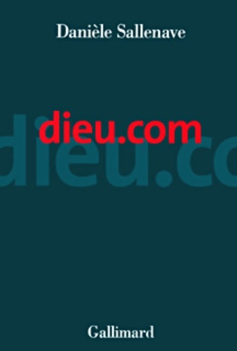 Livrenpoche : Dieu. Com - Danièle Sallenave - Livre