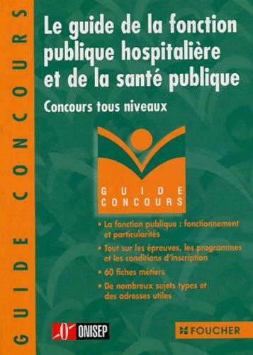 Livrenpoche : Le guide de la fonction publique hospitalière et de la santé publique - Onisep - Livre