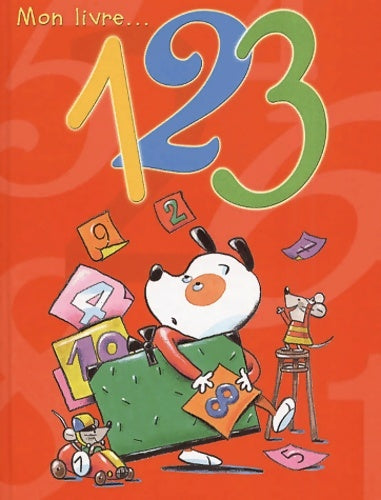 Livrenpoche : Mon livre... 1 2 3 - Annette Boisnard - Livre