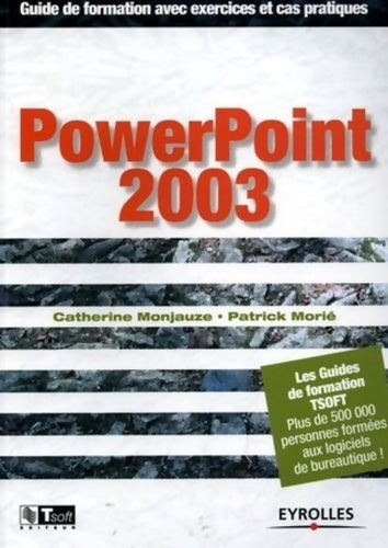 Livrenpoche : Powerpoint 2003 - Catherine Monzauje - Livre