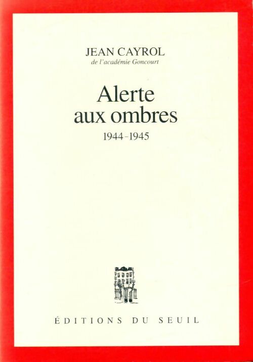 Livrenpoche : Alerte aux ombres - Jean Cayrol - Livre