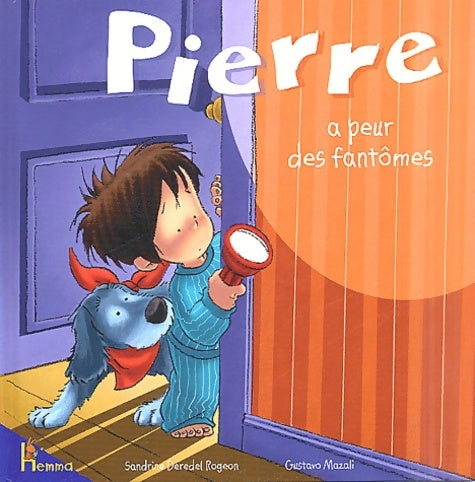 Livrenpoche : Pierre a peur des fantômes - Sandrine Deredel-rogeon - Livre