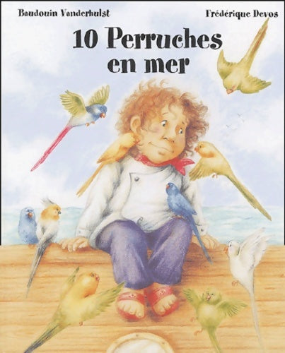 Livrenpoche : Dix perruches en mer - F. Devos - Livre