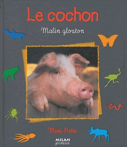 Livrenpoche : Le cochon - Valérie Tracqui - Livre