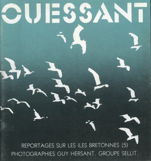 Livrenpoche : Reportages sur les îles bretonnes n°5 : Ouessant - Collectif - Livre
