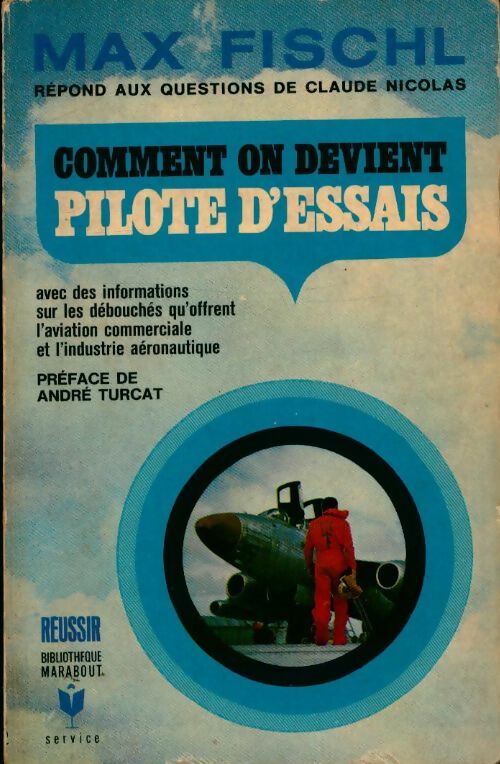 Livrenpoche : Comment on devient pilote d'essais - Max Fischl - Livre