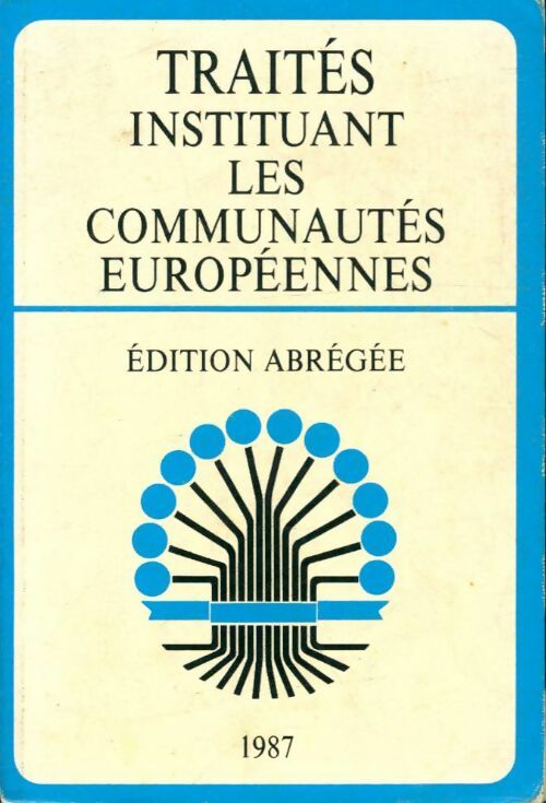 Livrenpoche : Traités instituant les communautés européennes - Collectif - Livre