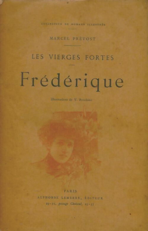 Livrenpoche : Les vierges fortes. Frédérique - Marcel Prévost - Livre
