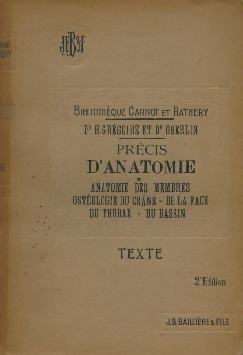 Livrenpoche : Précis d'anatomie Tome I : Texte - R.; Oberlin S. Grégoire - Livre