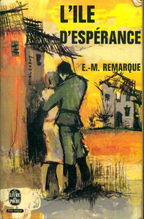 L'île d'espérance - Erich Maria Remarque - Livre