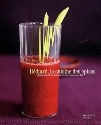 Livrenpoche : La cuisine des épices - Hédiard - Livre