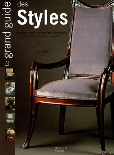 Le grand guide des styles - J. Bedel - Livre