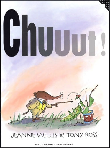 Livrenpoche : Chuuut! - Jeanne Willis - Livre