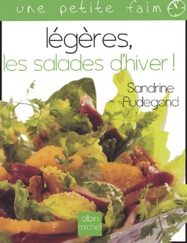Livrenpoche : Légères les salades d'hiver ! - Sandrine Audegond - Livre