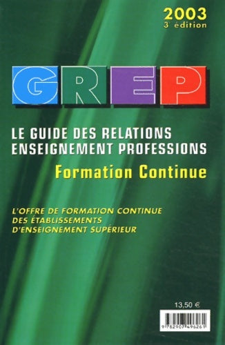 Livrenpoche : Le grep formation continue 2003. 3ème édition - Collectif - Livre