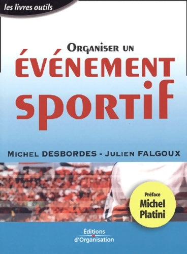 Organiser un événement sportif - Michel Desbordes - Livre
