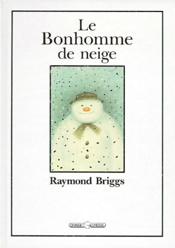 Livrenpoche : Le bonhomme de neige - Raymond Briggs - Livre