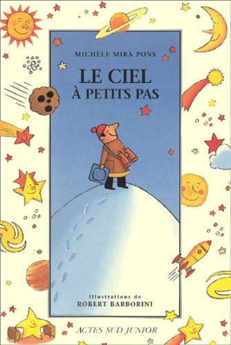 Livrenpoche : Le ciel à petits pas - Michèle Mira-Pons - Livre