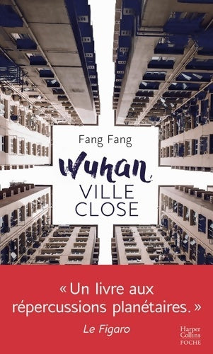 Livrenpoche : Wuhan ville close - Fang Fang - Livre