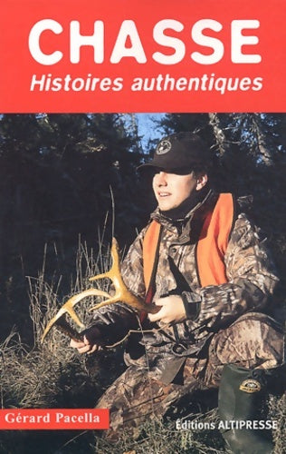 Livrenpoche : Chasse - Gerard Pacella - Livre